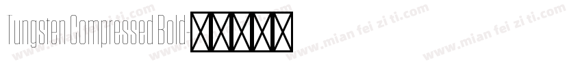 Tungsten Compressed Bold字体转换